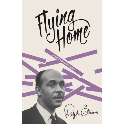 Flying Home: And Other Stories