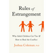 Rules of Estrangement: Why Adult Children Cut Ties and How to Heal the Conflict