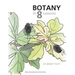 Botany in 8 Lessons; Student Text