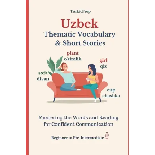 Uzbek: Thematic Vocabulary and Short Stories