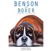 Benson the Boxer: A Story of Loss and Life
