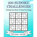 200 Sudoku Challenges - Very Hard - Volume 9: Testing Your Brain To Keep You Young