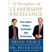 12 Disciplines of Leadership Excellence: How Leaders Achieve Sustainable High Performance