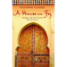 A House in Fez: Building a Life in the Ancient Heart of Morocco
