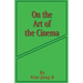 On the Art of the Cinema: April 11,1973