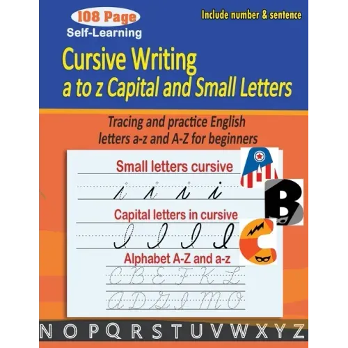Cursive writing a to z capital and small letters: cursive handwriting workbook - Tracing and practice English letters a-z and A-Z for beginners
