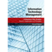 Information Technology Management: A Business Plan Enabler: Book 2: Application of Principles