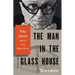 The Man in the Glass House: Philip Johnson, Architect of the Modern Century