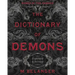 The Dictionary of Demons: Expanded & Revised: Names of the Damned