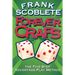 Forever Craps!: The Five-Step Advantage-Play Method