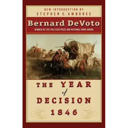 The Year of Decision 1846