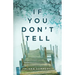 If You Don't Tell