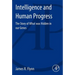 Intelligence and Human Progress: The Story of What Was Hidden in Our Genes