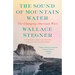 The Sound of Mountain Water: The Changing American West