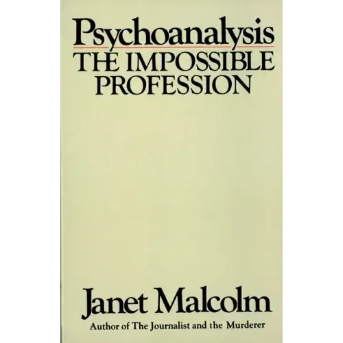 Psychoanalysis: The Impossible Profession