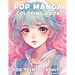 Pop Manga Coloring Book for Teens and Adults