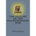 The History of the Peloponnesian War
