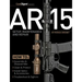 Ar-15 Setup, Maintenance and Repair