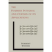 The Fourier Integral and Certain of Its Applications