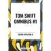 Tom Swift and His Motor-Cycle, Tom Swift and His Motor-Boat, Tom Swift and His Airship