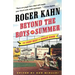 Beyond the Boys of Summer: The Very Best of Roger Kahn
