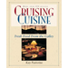 Cruising Cuisine: Fresh Food from the Galley
