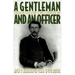 A Gentleman and an Officer: A Military and Social History of James B. Griffin's Civil War