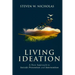 Living Ideation: A New Approach to Suicide Prevention and Intervention