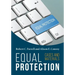 Equal Protection, Cases and Materials - Second Edition
