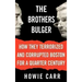 The Brothers Bulger: How They Terrorized and Corrupted Boston for a Quarter Century