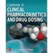 Casebook in Clinical Pharmacokinetics and Drug Dosing