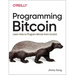 Programming Bitcoin: Learn How to Program Bitcoin from Scratch