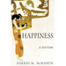 Happiness: A History