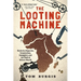 The Looting Machine: Warlords, Oligarchs, Corporations, Smugglers, and the Theft of Africa's Wealth