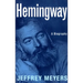 Hemingway: A Biography