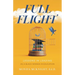 Full Flight: Lessons in Leading as a Black Woman in Education