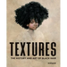 Textures: The History and Art of Black Hair