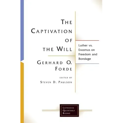 The Captivation of the Will