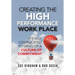 Creating the High Performance Work Place: It's Not Complicated to Develop a Culture of Commitment