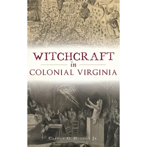 Witchcraft in Colonial Virginia
