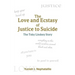 The Love and Ecstasy of Justice to Suicide: The Toby Lindsey Story