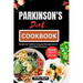 Parkinson's Diet Cookbook: Recipes for Healthy Living and Management of Neurological Diseases