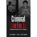 Criminal Law For Us: Understanding Your Rights