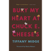 Bury My Heart at Chuck E. Cheese's