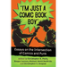 I'm Just a Comic Book Boy: Essays on the Intersection of Comics and Punk