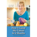 How I Cured My Cancer In 4 Months: A true story of a woman's battle with cancer and her ultimate rapid cure
