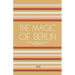 The Magic of Berlin: Short Stories in German for Beginners