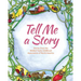 Tell Me a Story