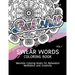 Swear Words Coloring Book Vol.1: Mandala Coloring Books for Relaxation Meditation and Creativity