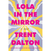 Lola in the Mirror